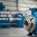INR 43000,  Why Centrifugal Pumps Made In India Are Trusted Across Industries