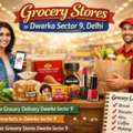 Dwarka Grocery Store Guide For Online & Local Shopping