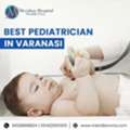 Best Pediatrician In Varanasi