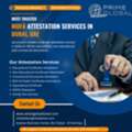 Trusted Certificate Attestation Services In Dubai, UAE &ndash; Fast & Reliable