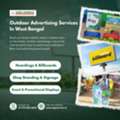 Be Seen Everywhere: Outdoor Advertising Experts In West Bengal - Sign Service