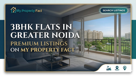 Greater Noida, Real Estate, 3BHK Flats In Greater Noida At Best Prices | My Property Fact