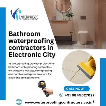 Bangalore, Construction, Bathroom Waterproofing Contractors In Electronic City