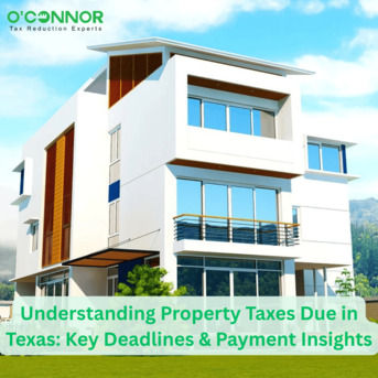 Houston, Real Estate, Understanding Property Taxes Due In Texas: Key Deadlines
