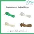 Buy Disposable And Medical Gloves In Australia - Joya Medical Supplies