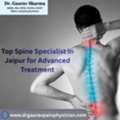 Top Spine Specialist In Jaipur For Advanced Treatment