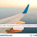 What Are The Benefits Of Thai Airways Group Booking?