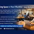 INR 7999,  Coworking Space In Navi Mumbai | Startup-Friendly Offices