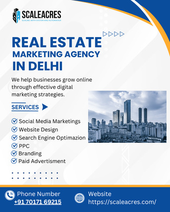 New Delhi, Real Estate, Best Real Estate Marketing Agency In Delhi For Leads & Sales
