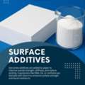 Looking For Reliable Surface Additives Solutions? Enquire With Balaji Chem Solutions