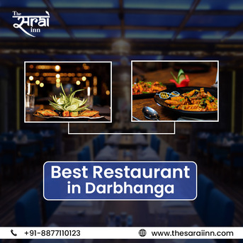 Mumbai, Food & Drink, Best Restaurant In Darbhanga For Delicious Dining Experiences