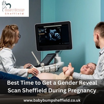 London, Health, Best Time To Get A Gender Reveal Scan Sheffield During Pregnancy