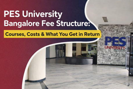 Noida, Education, PES University Fees | College Dhundo