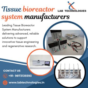 Rohini, Materials, Lab Technologies: Advanced Tissue Bioreactor System Manufacturers