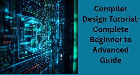 Noida, Computer, Compiler Design Tutorial: Learn Concepts, Phases & Examples Easily