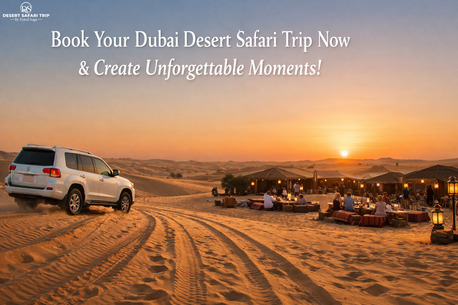 Dubai, Travel, Book Your Dubai Desert Safari Trip Now & Create Unforgettable Moments!