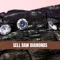 Sell Raw Diamonds &ndash; Get Best Cash Offers Today