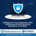 Email Security Services Dubai | Office 365 & Gateway Protection