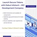Launch Secure Tokens With Debut Infotech &ndash; IEO Development Company