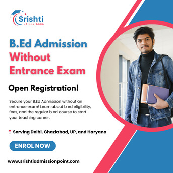 Mumbai, Education, B.Ed Admission Without Entrance Exam &ndash; Apply Easily Today