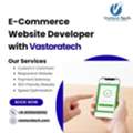 Skilled Ecommerce Website Developer By Vastoratech