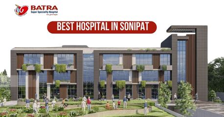 Haryana, Health, Professional Healthcare Services At Best Hospital In Sonipat