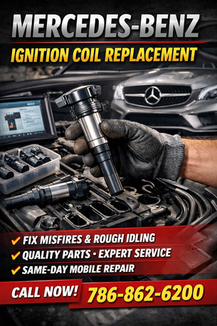 Miami, Automotive, Mercedes-Benz Ignition Coil Replacement &ndash; Fast & Reliable Service