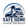 SAFE HOME PACKERS MOVERS YOUR TRUSTED RELOCATION HOUSE SHIFTING MOVING PARTNER 0582994527