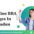 Best Online BBA Colleges In Dehradun