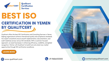 Sana, Business, How ISO Certification In Yemen By Qualitcert Improves Business Efficiency
