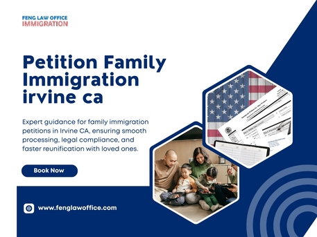 New York, Legal, Expert Family Immigration Petition Assistance In Irvine, CA