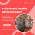 Bestickte Pullover Und Hoodies Ganz Nach Deinem Geschmack!