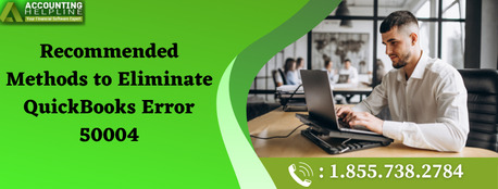 New York, Accounting, Best Guide To Fix QuickBooks Error 50004 In Simple Steps