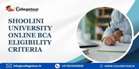 Mumbai, Lessons Offered, Shoolini University Online BCA Eligibility Criteria