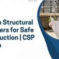 Choose Structural Engineers For Safe Construction | CSP London