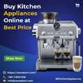 Buy Kitchen Appliances Online At Best Price