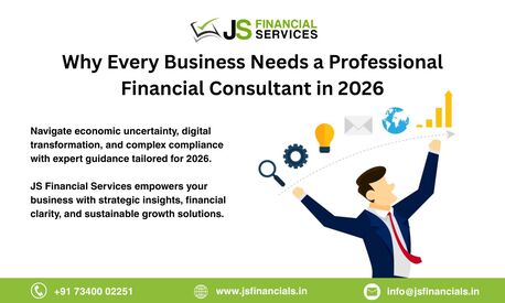 Mumbai, Financial, Why Every Business Needs A Professional Financial Consultant In 2026