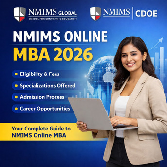 Mumbai, Education, NMIMS Online MBA 2026: Fees, Eligibility, Admission & Career Scope