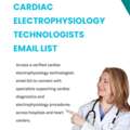 Reach Cardiac Electrophysiology Technologists Email List