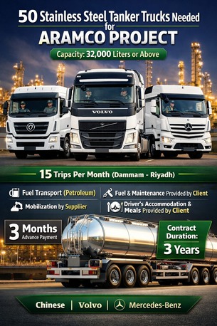 Riyadh, Businesses For Sale, Aramco Project  :Required 50 Stainless Steel Trucks  32000Ltr & Above