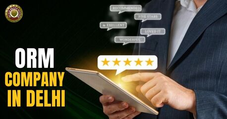 New Delhi, Business, Professional ORM Company In Delhi To Build Brand Trust