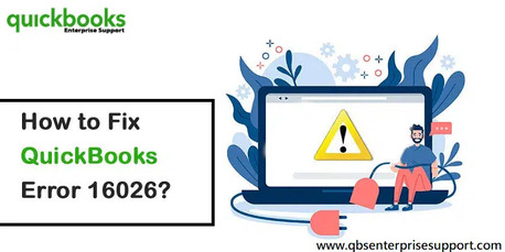 Washington DC, Accounting, How To Repair QuickBooks Error Code 16026 Easily?