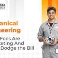 Why Mechanical Engineering Course Fees Are Skyrocketing And How To Dodge The Bill