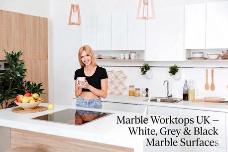 London, Businesses For Sale, Marble Worktops UK &mdash; White, Grey & Black Marble Surfaces