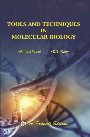 Meerut, Books, Tools And Techniques In Molecular Biology &ndash;  By Amjad Fatmi And D.S. Ruby