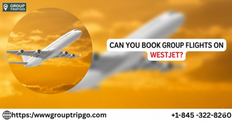 International City, Travel, Can You Book Group Flights On WestJet? Here&rsquo;s Everything You Need To Know
