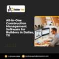 All-in-One Construction Management Software For Builders In Dallas, TX