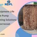 Enhance Equipment Life With Reliable Pump Internal Coating Solutions - Kirloskar Corrocoat