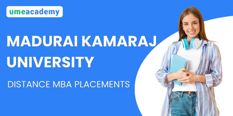 Madurai, Lessons Offered, Madurai Kamaraj University Distance MBA Placements