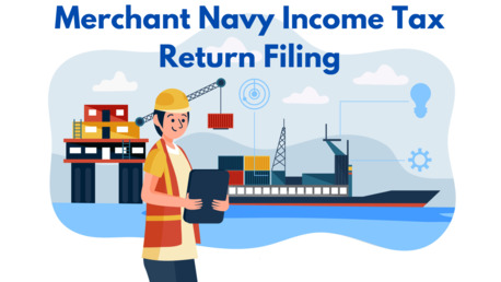 Navi Mumbai, Accounting, SEAFARER/MERCHANT NAVY OFFICER INCOME TAX FILING